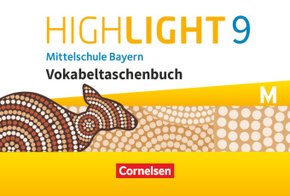 Highlight - Mittelschule Bayern - 9. Jahrgangsstufe Vokabeltaschenbuch - Für M-Klassen