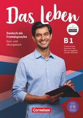 Das Leben - Deutsch als Fremdsprache - Allgemeine Ausgabe - B1: Gesamtband Kurs- und Übungsbuch - Mit PagePlayer-App ink