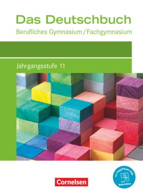 Das Deutschbuch - Berufliches Gymnasium/Fachgymnasium - Ausgabe 2021 - Jahrgangsstufe 11