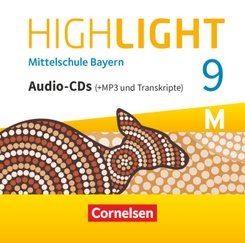 Highlight - Mittelschule Bayern - 9. Jahrgangsstufe CD-Extra - Für M-Klassen - Audio-CDs mit MP3-Dateien