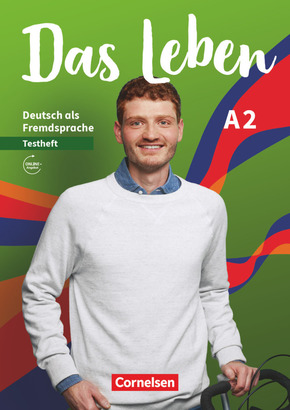 Das Leben - Deutsch als Fremdsprache - Allgemeine Ausgabe - A2: Gesamtband Testheft mit Audios online