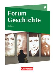 Forum Geschichte - Neue Ausgabe - Gymnasium Sachsen - 9. Schuljahr Schülerbuch