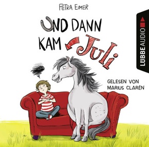 Und dann kam Juli, 2 Audio-CD