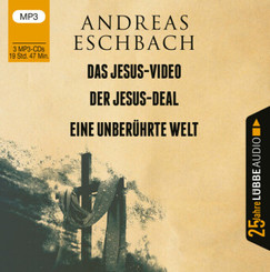 Das Jesus-Video / Der Jesus-Deal / Eine unberührte Welt, 3 Audio-CD, 3 MP3