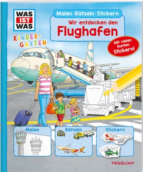 WAS IST WAS Kindergarten Malen Rätseln Stickern Wir entdecken den Flughafen