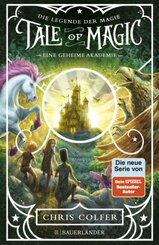 Tale of Magic: Die Legende der Magie 1 - Eine geheime Akademie