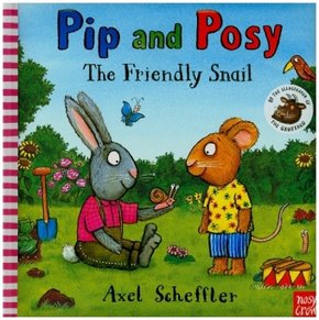 Pip and Posy - The Friendly Snail