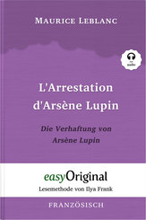 Arsène Lupin - 1 / L'Arrestation d'Arsène Lupin / Die Verhaftung von d'Arsène Lupin (mit kostenlosem Audio-Download-Link