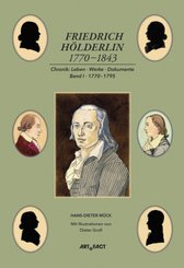 Friedrich Hölderlin 1770-1843 - Bd.1