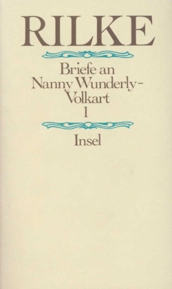 Briefe an Nanny Wunderly-Volkart, 2 Teile