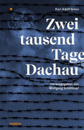 Zweitausend Tage Dachau