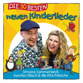 Die 30 besten neuen Kinderlieder, 1 Audio-CD