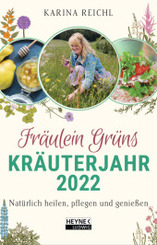 Fräulein Grüns Kräuterjahr 2022