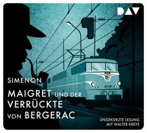 Maigret und der Verrückte von Bergerac, 4 Audio-CD