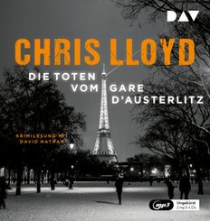 Die Toten vom Gare d'Austerlitz, 2 Audio-CD, 2 MP3