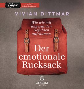 Der emotionale Rucksack, 1 Audio-CD, MP3