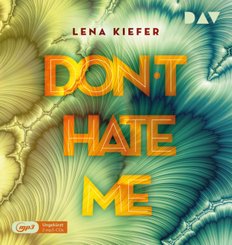 Don't HATE me, 2 Audio-CD, 2 MP3 - Tl.2