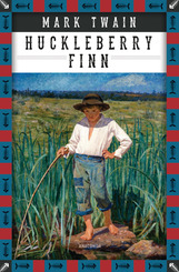 Mark Twain, Die Abenteuer des Huckleberry Finn