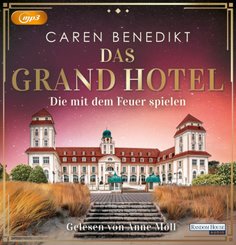 Das Grand Hotel - Die mit dem Feuer spielen, 2 Audio-CD, 2 MP3
