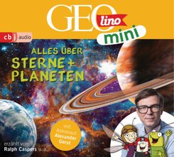 GEOLINO MINI: Alles über Sterne und Planeten, 1 Audio-CD