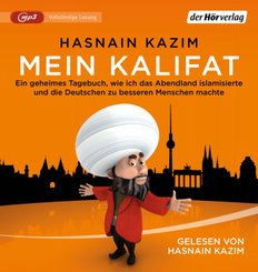Mein Kalifat, 1 Audio-CD, 1 MP3