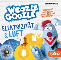 Woozle Goozle - Luft & Elektrizität, 1 Audio-CD