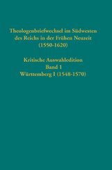 Theologenbriefwechsel im Südwesten des Reichs in der Frühen Neuzeit (1550-1620)