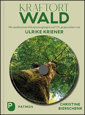 Kraftort Wald, m. 1 Audio