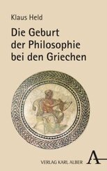 Die Geburt der Philosophie bei den Griechen