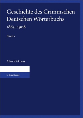 Geschichte des Grimmschen Deutschen Wörterbuchs 1863-1908, 2 Teile