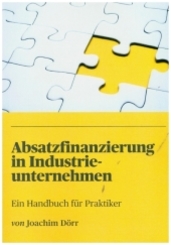 Absatzfinanzierung in Industrieunternehmen