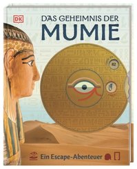 Das Geheimnis der Mumie. Ein Escape-Abenteuer