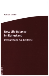 New Life Balance im Ruhestand