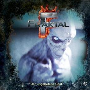 Fraktal - Der ungebetene Gast, 1 Audio-CD