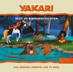 Yakari - Best of - Bei den Bibern, 1 Audio-CD