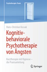 Kognitiv-behaviorale Psychotherapie von Ängsten