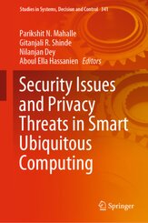 Security Issues and Privacy Threats in Smart Ubiquitous Computing