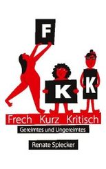 FKK - Frech Kurz Kritisch