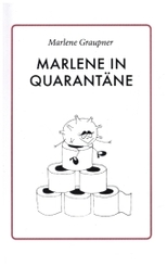 Marlene in Quarantäne
