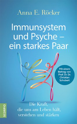 Immunsystem und Psyche - ein starkes Paar