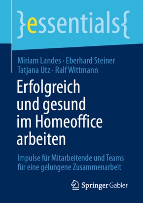 Erfolgreich und gesund im Homeoffice arbeiten