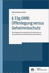 §   33g GWB: Offenlegung versus Geheimnisschutz