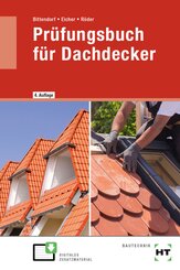 Pr&uuml;fungsbuch f&uuml;r Dachdecker