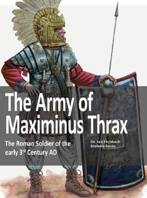 The Army of Maximinus Thrax
