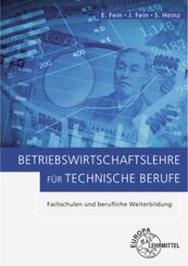 Betriebswirtschaftslehre für technische Berufe