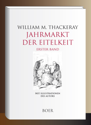 Jahrmarkt der Eitelkeit Band 1