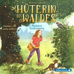 Hüterin des Waldes 1: Hannas Geheimnis, 1 Audio-CD