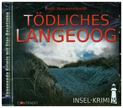 Insel-Krimi - Tödliches Langeoog, 1 Audio-CD, 1 Audio-CD