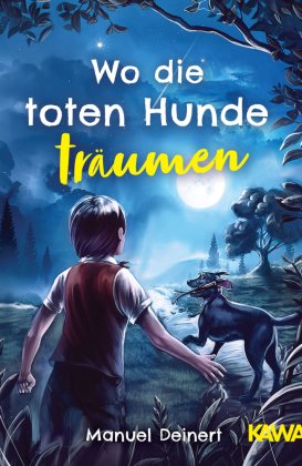 Wo die toten Hunde träumen