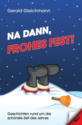 Na dann, frohes Fest!